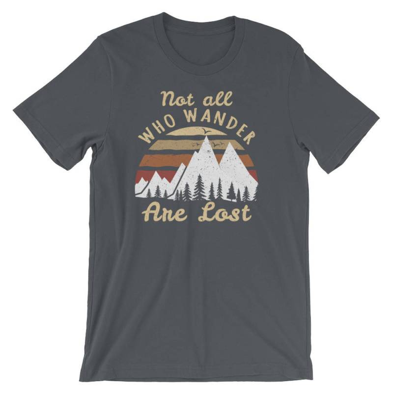 Nicht Alle, Die Wandern Sind Verloren Tshirt | Wanderlust Shirt Diejenigen, Kleidung von DesignedInInkApparel