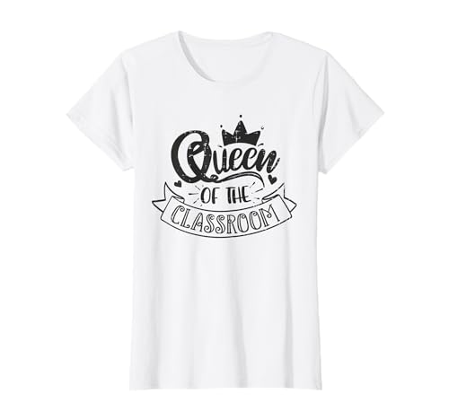 Damen Queen Of The Classroom | Teacher Lehrer Lehrerinnen T-Shirt von Designs Und Geschenke für Lehrer & Lehrerinnen