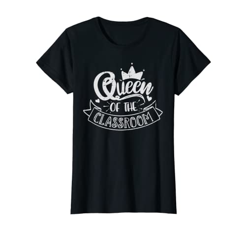 Damen Queen Of The Classroom | Teacher Lehrer Lehrerinnen T-Shirt von Designs Und Geschenke für Lehrer & Lehrerinnen