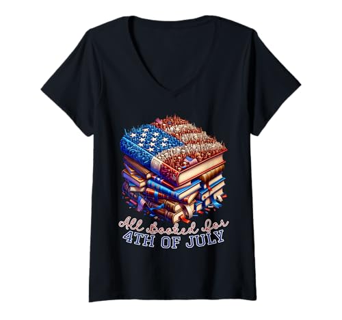 Damen All Booked For 4th Of Juuly Stack Books Reader Bookworm Pun T-Shirt mit V-Ausschnitt von Designs You Like