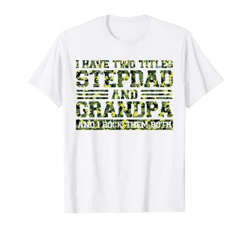 Herren Ich habe zwei Titel Stiefvater und Opa Bonus Papa T-Shirt Herren Ich habe zwei Titel Stiefvater und Opa Bonus Papa T-Shirt von Designs for stepdad Gift