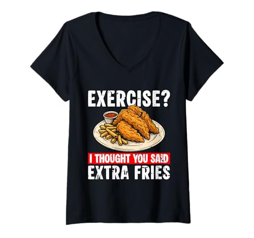 Damen Exercise? I Thought You Said Extra Fries Chicken Tender T-Shirt mit V-Ausschnitt von Designs für Hühnerzüchter