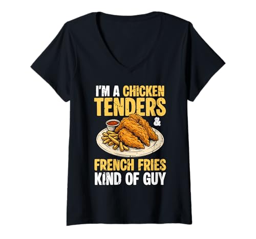 Damen Im A Chicken Tenders French Fries Kind of Guy T-Shirt mit V-Ausschnitt von Designs für Hühnerzüchter
