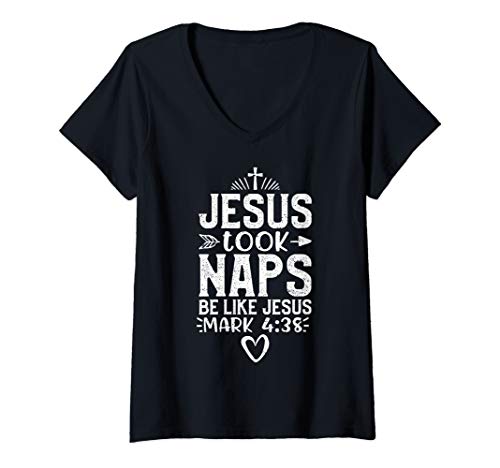 Damen Jesus Took Naps Be Like Jesus Mark 4:38 - Nickerchen T-Shirt mit V-Ausschnitt von DesignsByJnk5 Christentum