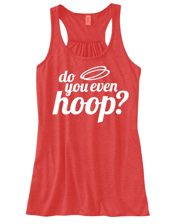 Hast Du Sogar Einen Hoop? - Flowy Racerback Tank von DesignsFromJess