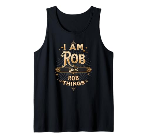 Herren Ich Bin Rob Doing Rob Things Lustige Feier Tank Top Herren Ich Bin Rob Doing Rob Things Lustige Feier Tank Top von Designtigrate Moments