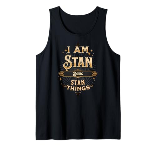 Herren Ich Bin Stan Doing Stan Things Lustiges Fest Tank Top Herren Ich Bin Stan Doing Stan Things Lustiges Fest Tank Top von Designtigrate Moments