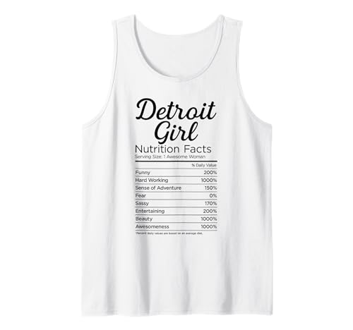 Detroit Mädchen Michigan Frauen Mädchen Lustig Zuhause Weiblich Sport Tank Top von Detroit Nutritional Facts