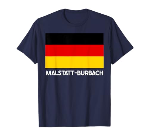 MALSTATT-BURBACH Deutschland Deutsche Flagge Männer T-Shirt von Deutsches Dorf Stadt Stadtartikel und Zeug