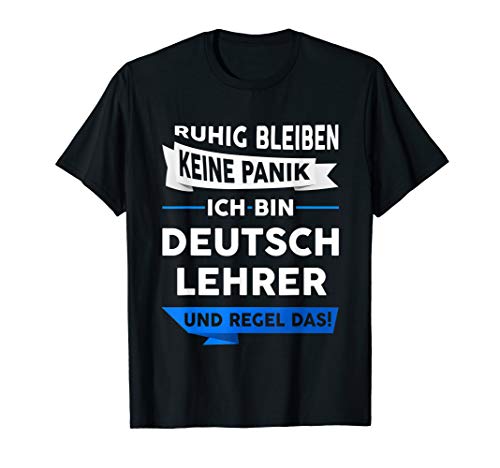 Herren Deutschlehrer Beruf Deutsch Lehrer Lehramt Geschenk Spruch T-Shirt Herren Deutschlehrer Beruf Deutsch Lehrer Lehramt Geschenk Spruch T-Shirt von Deutschlehrer Germanistik Lehrer Job Witz Motiv