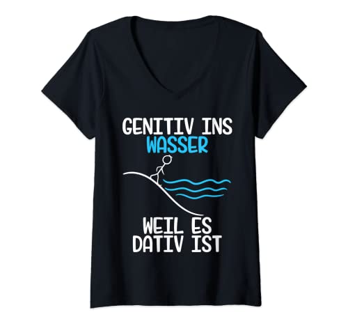 Damen Genitiv ins Wasser weil es Dativ ist Grammatik Witz Lehrer T-Shirt mit V-Ausschnitt Damen Genitiv ins Wasser weil es Dativ ist Grammatik Witz Lehrer T-Shirt mit V-Ausschnitt von Deutschlehrer Lehrer Grammatik Deutsch Sprache