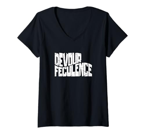 Damen Devour Feculence Humor für Erwachsene | ekelhaft | unangemessen T-Shirt mit V-Ausschnitt Damen Devour Feculence Humor für Erwachsene | ekelhaft | unangemessen T-Shirt mit V-Ausschnitt von Devour Feculence Adult Humor | Inappropriate