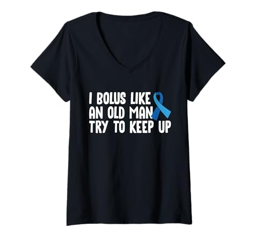 Damen I Bolus Like An Old Man Try to Keep Up Type 1 Diabetes T-Shirt mit V-Ausschnitt von Diabetes Typ 1 Design Idee