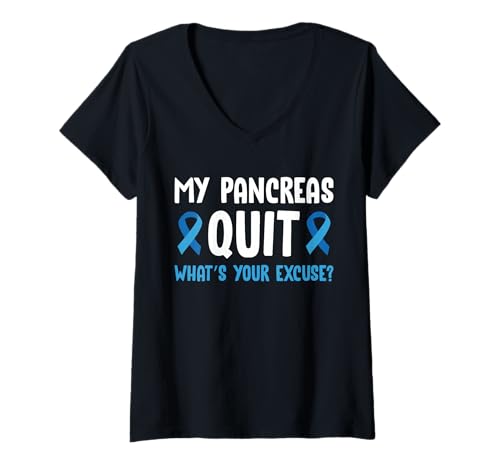 Damen My Pancreas Quit Whats Your Excuse? Type 1 Diabetes T-Shirt mit V-Ausschnitt von Diabetes Typ 1 Design Idee