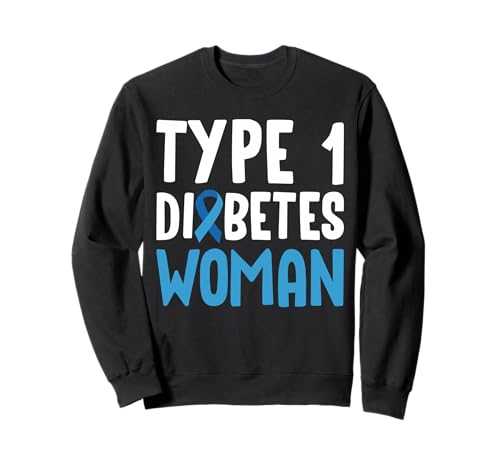 Type 1 Diabetes Woman Sweatshirt von Diabetes Typ 1 Design Idee