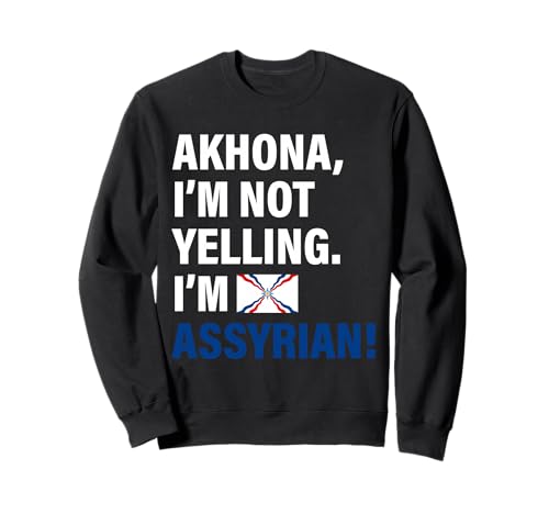 Akhona I'm Assyrian Lustiges Geschenk für Männer Frauen Kinder Sweatshirt von Diaspora Funny