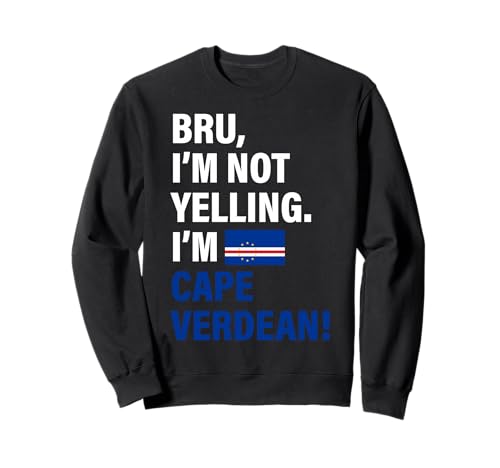 Bru I'm Cape Verdean Lustiges Geschenk für Männer Frauen Kinder Sweatshirt von Diaspora Funny