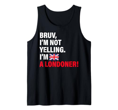 Bruv I'm a Londoner Lustiges Geschenk für Männer Frauen Kinder Tank Top von Diaspora Funny