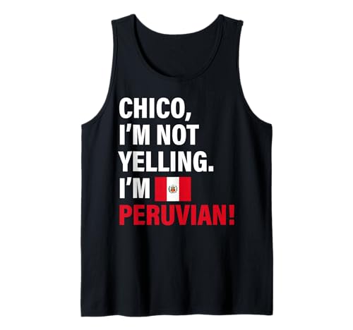 Chico I'm Peruvian Lustiges Geschenk für Männer Frauen Kinder Tank Top von Diaspora Funny