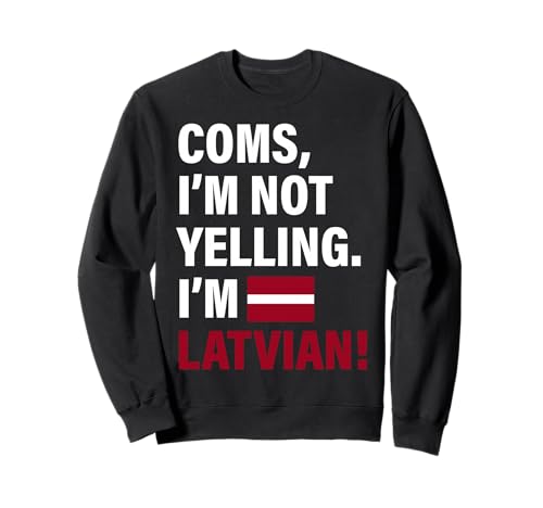 Coms I'm Letvian Lustiges Geschenk für Männer Frauen Kinder Sweatshirt von Diaspora Funny