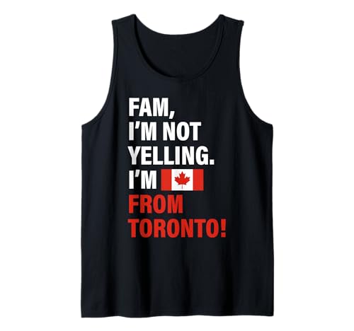 Fam I'm from Toronto Lustiges Geschenk für Männer Frauen Kinder Tank Top von Diaspora Funny