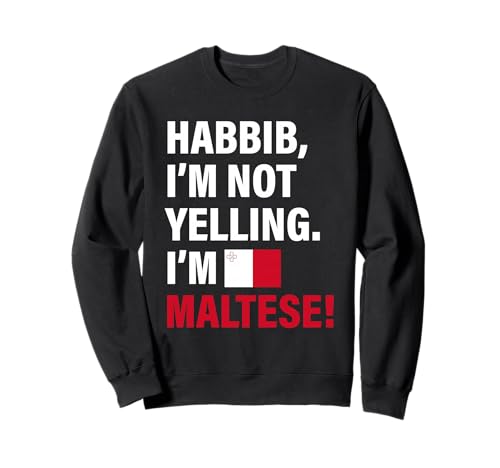 Habbib I'm Maltese Lustiges Geschenk für Männer Frauen Kinder Sweatshirt von Diaspora Funny