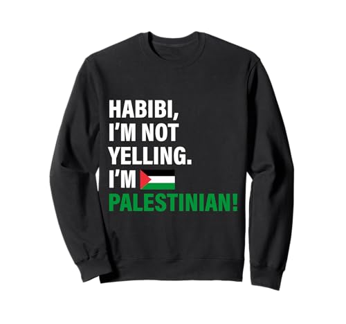Habibi I'm Palestinian Lustiges Geschenk für Männer Frauen Kinder Sweatshirt von Diaspora Funny