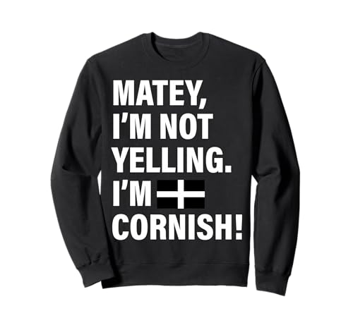 Matey I'm Cornish Lustiges Geschenk für Männer Frauen Kinder Sweatshirt von Diaspora Funny