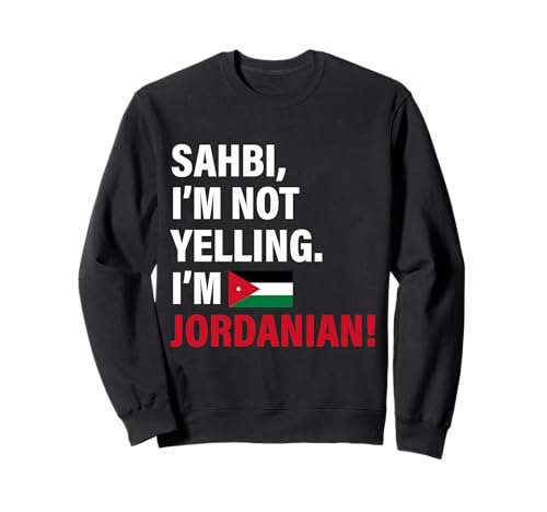 Sahbi I'm Jordanian Lustiges Geschenk für Männer Frauen Kinder Sweatshirt von Diaspora Funny