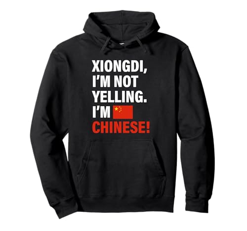 Xiongdi I'm Chinese Lustiges Geschenk für Männer Frauen Kinder Pullover Hoodie von Diaspora Funny