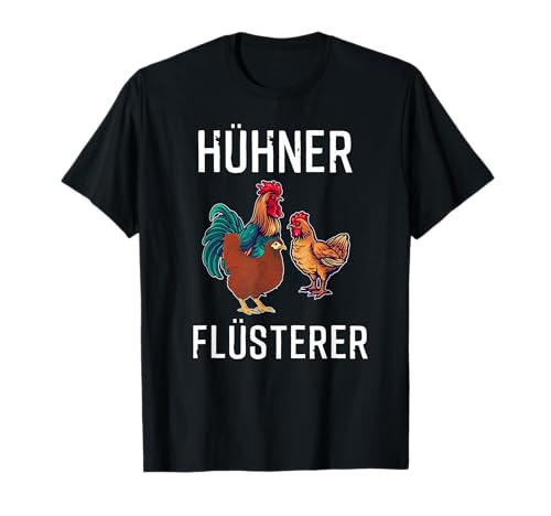 Hühner Flüsterer Lustiges Landwirt Bauer Huhn Hahn Kinder T-Shirt Hühner Flüsterer Lustiges Landwirt Bauer Huhn Hahn Kinder T-Shirt von Die Besten Hühner Flüsterer Motive