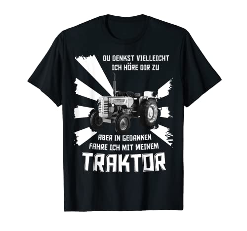 In Gedanken Fahre Ich Mit Meinem Traktor Bauern T-Shirt In Gedanken Fahre Ich Mit Meinem Traktor Bauern T-Shirt von Die Besten Traktor Spruch T-Shirts