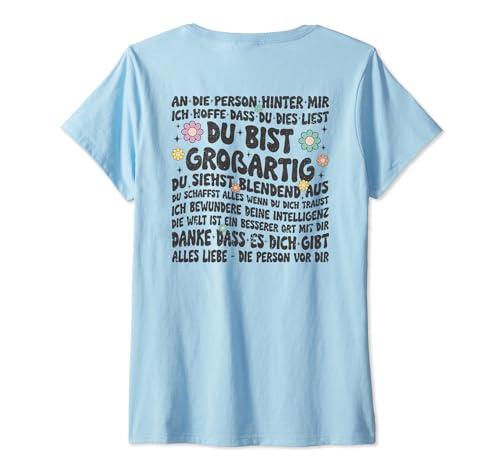 Damen Motivation Positive Vibes An Die Person Hinter Mir (Rücken) T-Shirt mit V-Ausschnitt von Die Person hinter Mir Positiver Spruch Statement