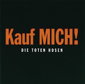 Die Toten Hosen Kauf Mich! CD multicolor Die Toten Hosen Kauf Mich! CD multicolor von Die Toten Hosen