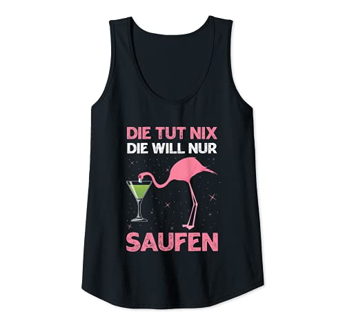 Damen Die Tut Nix Die Will Nur Saufen Flamingo Suff Alkohol Party Tank Top Damen Die Tut Nix Die Will Nur Saufen Flamingo Suff Alkohol Party Tank Top von Die Tut Nix Die Will Nur Saufen Flamingo Geschenk