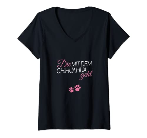 Damen Die mit dem Chihuahua geht T-Shirt mit V-Ausschnitt von Die mit dem Chihuahua geht