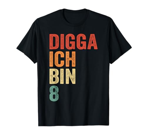 8. Geburtstag Junge Mädchen 8. Geburtstag Digga ich bin 8 T-Shirt 8. Geburtstag Junge Mädchen 8. Geburtstag Digga ich bin 8 T-Shirt von Digga 8. Geburtstag Geschenk zum 8. Geburtstag