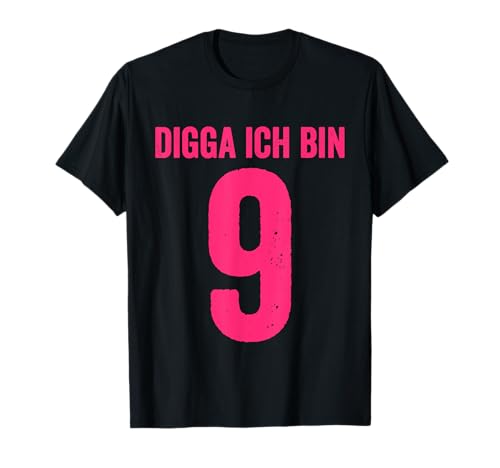 Digga Ich Bin 9 Jahre Mädchen 9. Geburtstag Lady T-Shirt von Digga 9. Geburtstag Geschenk zum 9. Geburtstag