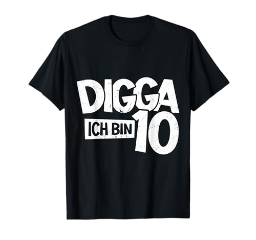 10. Geburtstag Junge Mädchen 10. Geburtstag Kinder Digga T-Shirt von Digga Geburtstag Lustiges Geburtstagsgeschenk