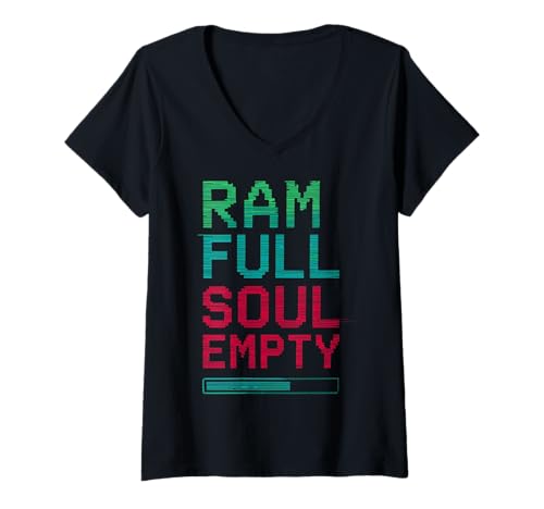 Damen RAM Full Soul Leere Tech Humor Glitch Ästhetische Kunst T-Shirt mit V-Ausschnitt Damen RAM Full Soul Leere Tech Humor Glitch Ästhetische Kunst T-Shirt mit V-Ausschnitt von Digital Burnout Glitch Style Funny Tech Design