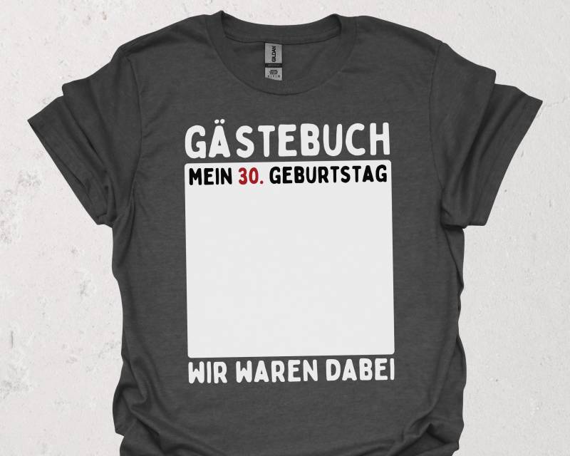 Gästebuch T-Shirt 30. Geburtstag | Lustiges Partyshirt Zum Unterschreiben Geschenkidee Runden Shirt Geburtstagsgeschenk von DigitalArtPrints3000