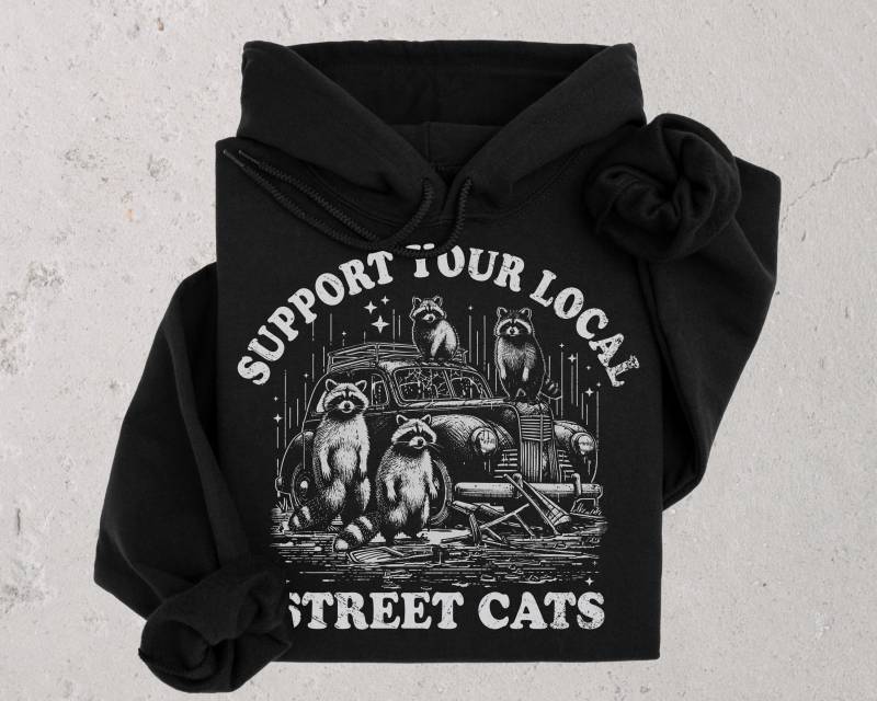 Lustiger Waschbär Hoodie Support Your Local Street Cats Retro Trash Panda Sweater Design Kapuzenpullover | Witziges Geschenk Für Freunde von DigitalArtPrints3000