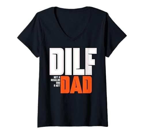 Damen Lustige Sprüche DILF T-Shirt mit V-Ausschnitt Damen Lustige Sprüche DILF T-Shirt mit V-Ausschnitt von Dilf Gifts and Apparel & Accessories
