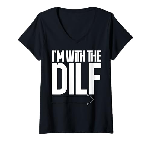 Damen Lustige Sprüche DILF T-Shirt mit V-Ausschnitt von Dilf Gifts and Apparel & Accessories