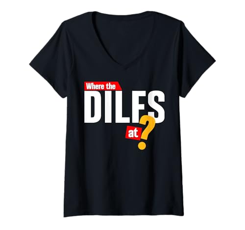 Damen Lustige Sprüche DILF T-Shirt mit V-Ausschnitt Damen Lustige Sprüche DILF T-Shirt mit V-Ausschnitt von Dilf Gifts and Apparel & Accessories