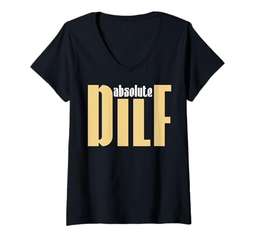 Damen Lustige Sprüche DILF T-Shirt mit V-Ausschnitt Damen Lustige Sprüche DILF T-Shirt mit V-Ausschnitt von Dilf Gifts and Apparel & Accessories