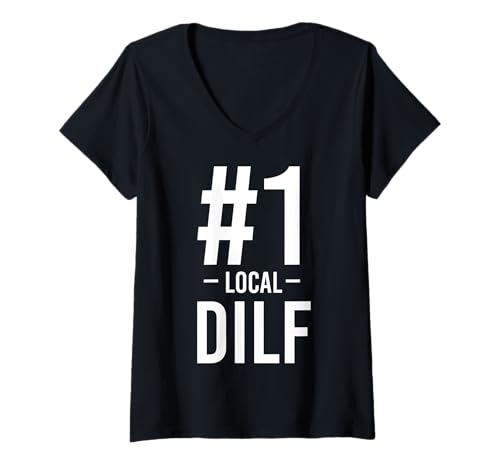 Damen Lustige Sprüche DILF T-Shirt mit V-Ausschnitt Damen Lustige Sprüche DILF T-Shirt mit V-Ausschnitt von Dilf Gifts and Apparel & Accessories