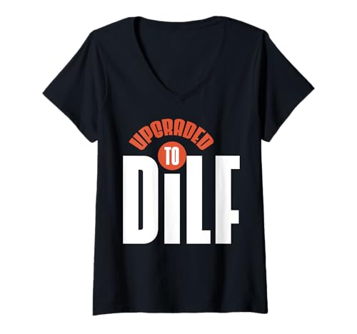 Damen Lustige Sprüche DILF T-Shirt mit V-Ausschnitt Damen Lustige Sprüche DILF T-Shirt mit V-Ausschnitt von Dilf Gifts and Apparel & Accessories