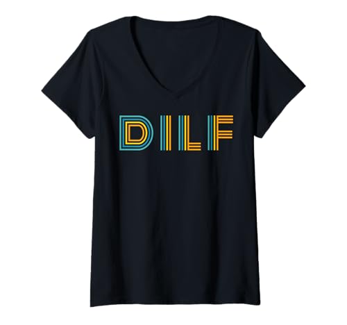 Damen Lustige Sprüche DILF T-Shirt mit V-Ausschnitt Damen Lustige Sprüche DILF T-Shirt mit V-Ausschnitt von Dilf Gifts and Apparel & Accessories