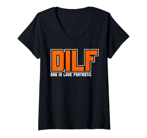 Damen Lustige Sprüche DILF T-Shirt mit V-Ausschnitt Damen Lustige Sprüche DILF T-Shirt mit V-Ausschnitt von Dilf Gifts and Apparel & Accessories